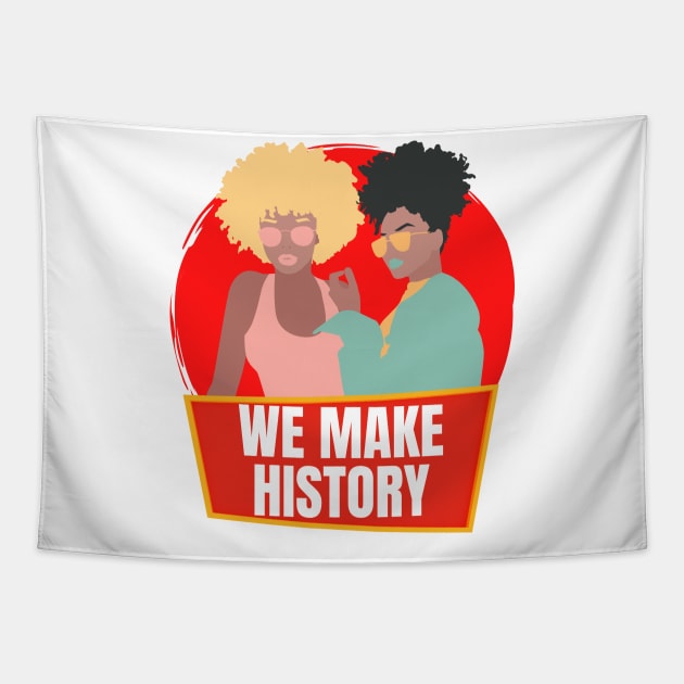 Black Women Make History Tapestry by nathalieaynie