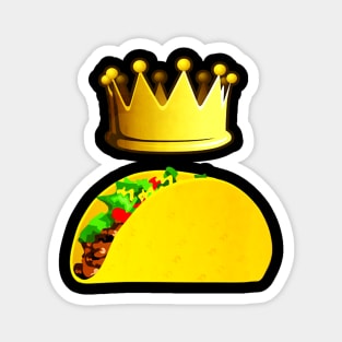 Taco King Funny Foodie Magnet