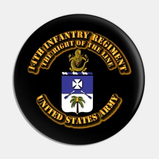 COA - 14th Infantry Regiment Pin