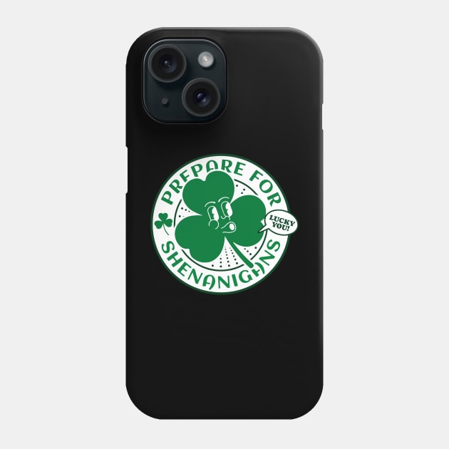 St Patricks Day Funny Gift Phone Case by GrafiqueDynasty