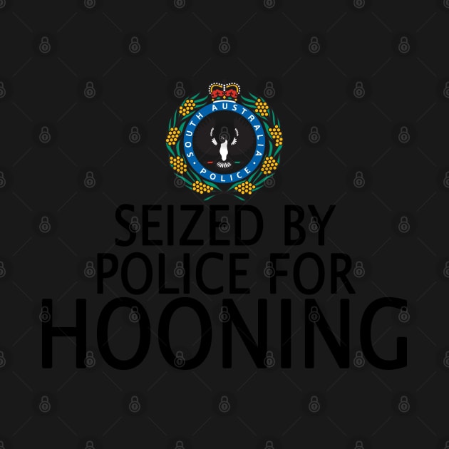 Seized by police for Hooning - SA Police by hogartharts