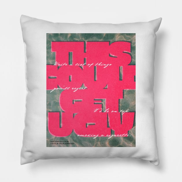 DAISY JONES AND THE SIX BOOK - THIS COULD GET UGLY SONG Pillow by aplinsky