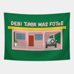 Debí Tirar Mas Fotos Tapestry