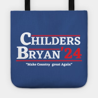 Childers Bryan 2024 Election Make Country Great Again Tote