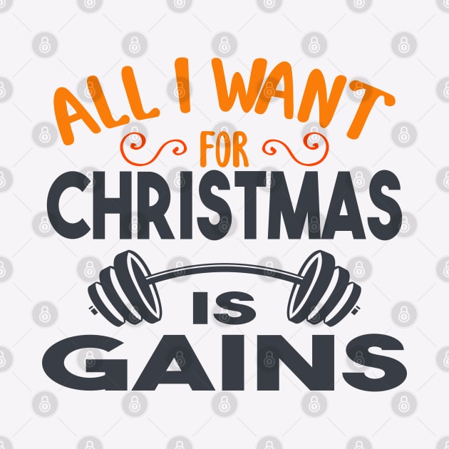 all i want for christmas is gains by designnas2