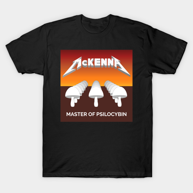 Terence McKenna - Master Of Psilocybin - Shrooms - T-Shirt