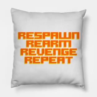 The Gamers' Code (Respawn, ReArm, Revenge, Repeat) Pillow