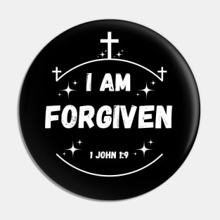 I am forgiven 1 John 1:9 Pin