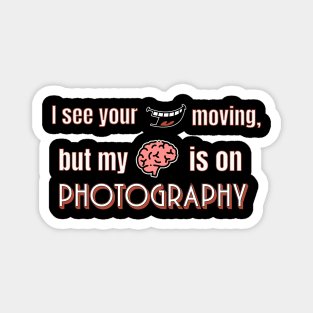 Photography Magnet