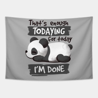 Panda enough todaying Tapestry