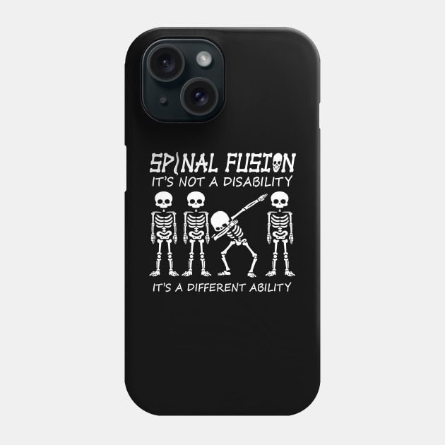 Spinal fusion back spine surgery it's not disability funny Phone Case by Tianna Bahringer