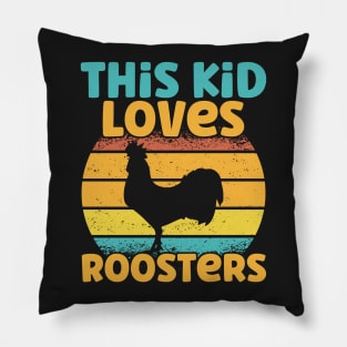 Kids This Kid Loves Roosters - Chicken lover design Pillow