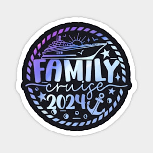 Family Cruise 2024 Family Vacation Making Memories Magnet