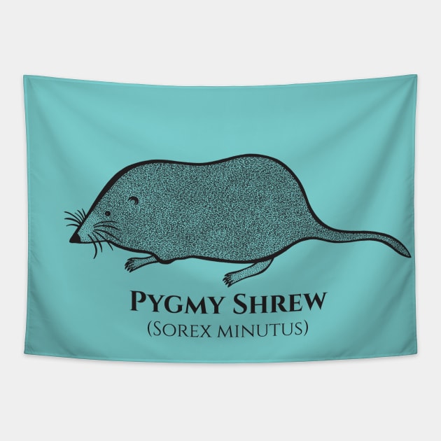 Pygmy Shrew with Common and Scientific Names - animal design Tapestry by Green Paladin