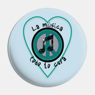 Music therapy. Phrase in Spanish: Music heals everything inside a blue heart with the symbol of peace. Pin