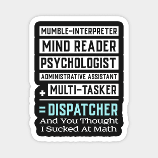 911 DISPATCHER / OPERATOR GIFT : Multitasker Magnet