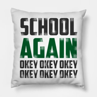 School again okey Pillow