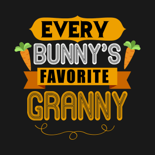 WOMEN'S EVERY BUNNYS FAVORITE GRANNY SHIRT CUTE EASTER GIFT T-Shirt