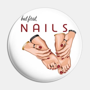 But first, Nails Pin