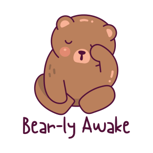 Bear-ly Awake T-Shirt