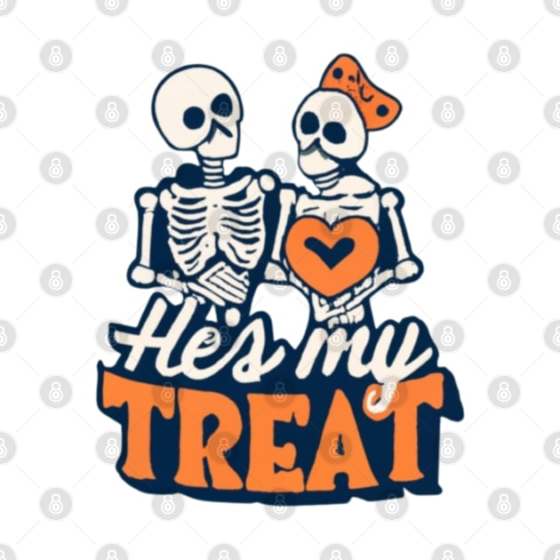 Hes My Treat Skeleton Matching Couple Halloween Hers by click2print