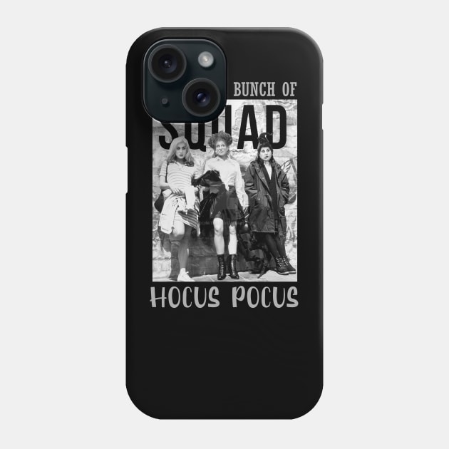 hocus pocus squad halloween Phone Case by KyleCreated