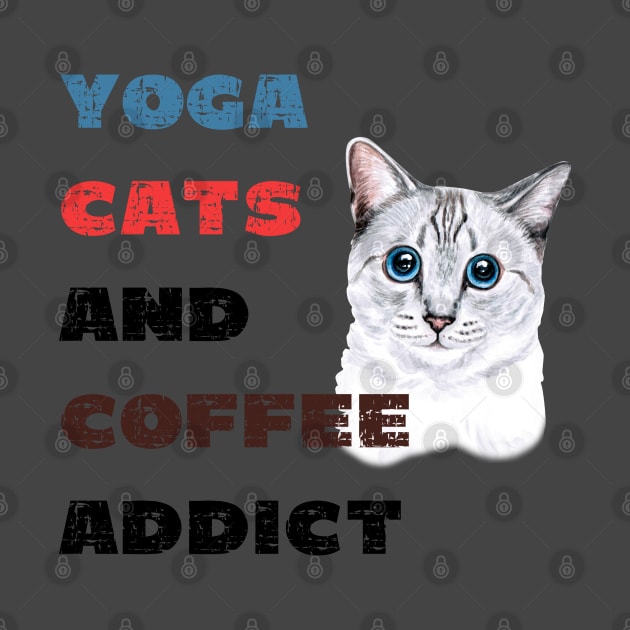 Yoga cats and coffee addict funny quote for yogi by Red Yoga