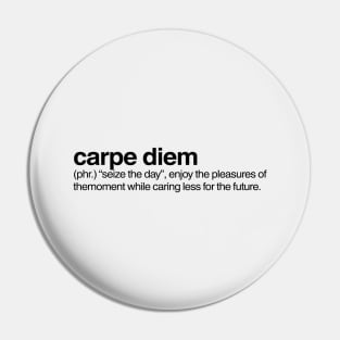 Carpe Diem Pin