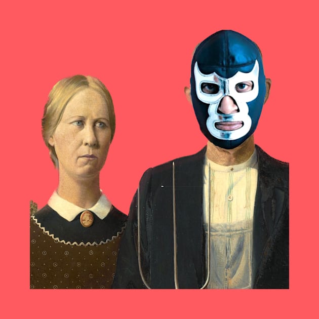 American gothic lucha libra by ryanmpete