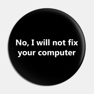 No, I will not fix your computer Pin