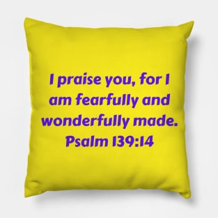 Bible Verse Psalm 139:14 Pillow