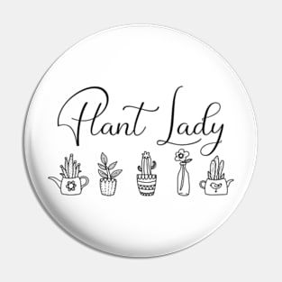 Plant Lady For Plant Women Lover Pin