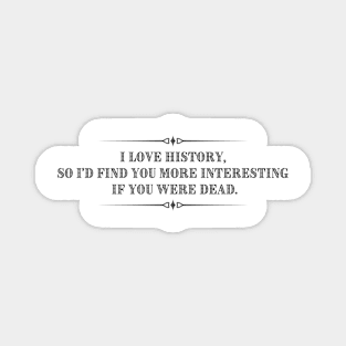 The History Lover Magnet