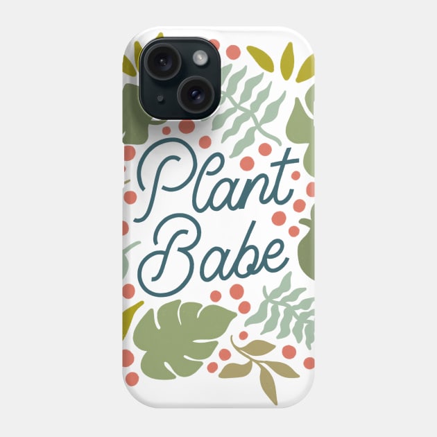 Plant babe Phone Case by artsyalison