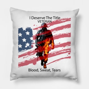 I Deserve The Title Veteran Pillow