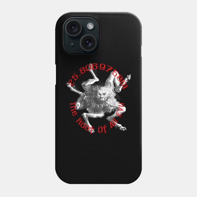 25.806975801 The Demonic Root Of All Evil Math Geek Fun Phone Case by taiche