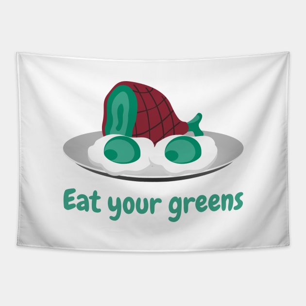 Eat Your Greens Breakfast | Funny Gift Idea for Kids Tapestry by mschubbybunny