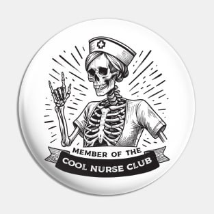 Member of the cool nurse club Pin