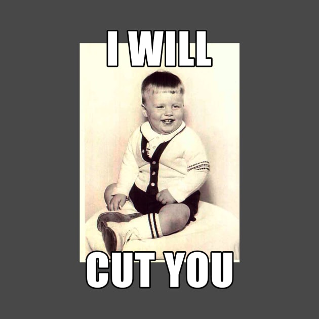 I Will Cut You 60s Toddler by Electrovista