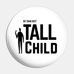 Tall Child (Black Logo) Pin