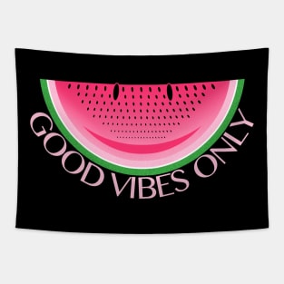 Good Vibes Only Watermelon Sugar Tapestry