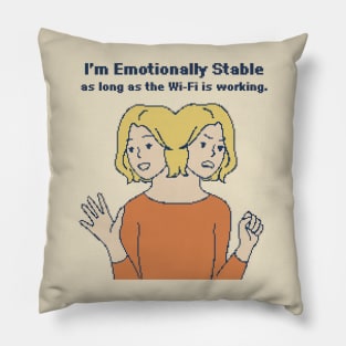 I'm Emotionally Stable - 8bit Pixelart Pillow