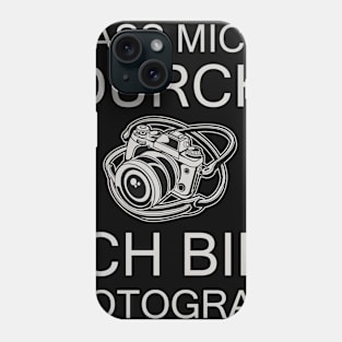 Fotograf T-shirt | Shirt für Fotografen Phone Case