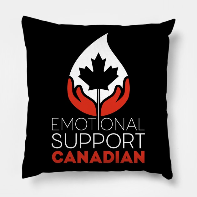 Emotional Support Canadian Pillow by CHNSHIRT