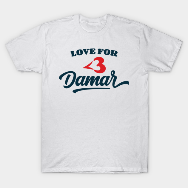 Love For Damar v12 - Love For Damar - T-Shirt