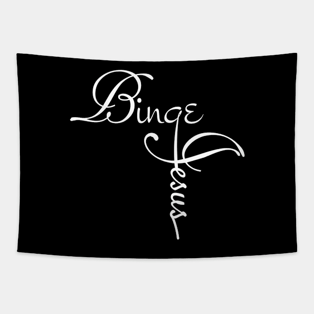 Christian Binge Jesus - Praise His Name and Spread the Word Tapestry by Tainted Designs