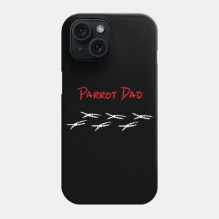 Parrot Dad with Footprints Phone Case