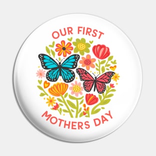 our first mothers day butterflies fun print shirt Pin