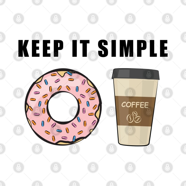 Keep It Simple - Coffee and Donut by DesignWood Atelier