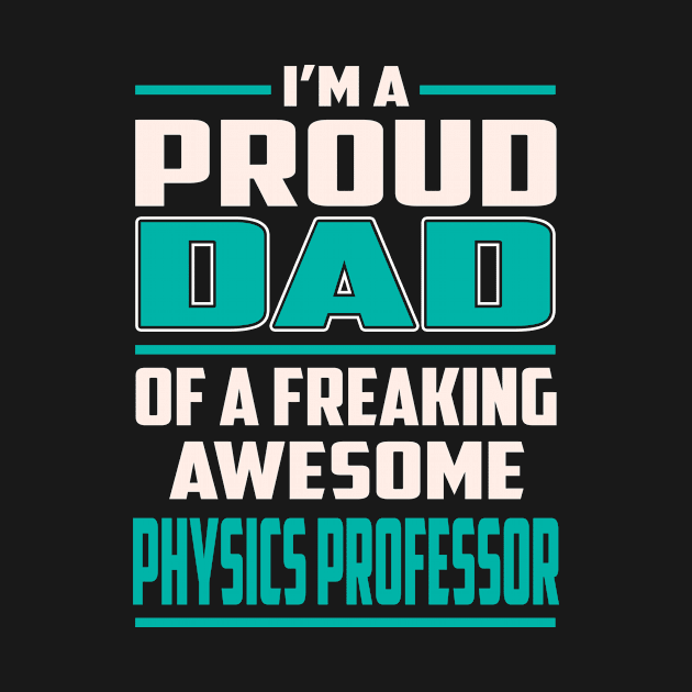 Proud DAD Physics Professor by Rento